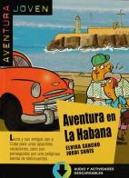 Aventura en la Habana di Elvira Sancho, Jordi Suris edito da Difusion