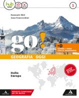 Go! Geografia oggi. Italia-Europa-Atlante Italia-Europa-Educazione civica con Agenda 2030. Per la Scuola media. Con e-book. Con espansione online vol.1