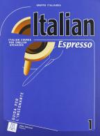Italian espresso. Instructor's guide. Con CD-ROM vol.1 edito da Alma