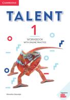 Talent international. Level 1. Workbook. Per le Scuole superiori. Con espansione online edito da Cambridge