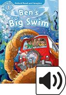 Bens' big swim. Oxford read and imagine. Level 1. Con audio pack. Con espansione online di Paul Shipton edito da Oxford University Press