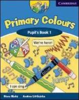 Primary colors. Pupil's book. Con espansione online. Per la 1ª classe elementare di Diana Hicks, Andrew Littlejohn edito da Didier