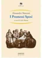 I Promessi sposi di Alessandro Manzoni edito da Bompiani per la scuola