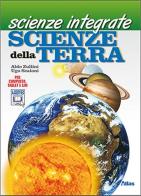 Scienze integrate. Scienze della terra. Per le Scuole superiori. Con espansione online di Aldo Zullini, Ugo Scaioni edito da Atlas