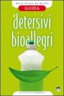 Guida ai detersivi bioallegri di M. Teresa De Nardis edito da EMI