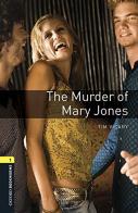 The murder of Mary Jones. Oxford bookworms library. Livello 1. Con CD Audio formato MP3. Con espansione online edito da Oxford University Press