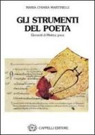 Gli strumenti del poeta. Elementi di metrica greca di M. Chiara Martinelli edito da Cappelli