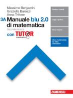 Manuale blu 2.0 di matematica. Con tutor. Per le Scuole superiori. Con e-book. Con espansione online vol.3