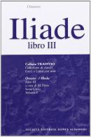 Iliade. Libro 3º di Omero edito da Dante Alighieri