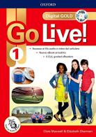 Go live! Digital gold. Per la Scuola media. Con e-book. Con espansione online vol.1 di Clare Maxwell, Elizabeth Sharman edito da Oxford University Press