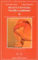 Realta' e fantasia vol.2 di Luigi Pirandello, Giovanni Verga, Mirella Lirussi edito da Agenzia Libraria Editrice