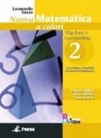 Nuova matematica a colori. Ediz. gialla. Per le Scuole superiori. Con CD-ROM. Con espansione online vol.2