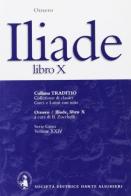 Iliade. Libro 10º di Omero edito da Dante Alighieri