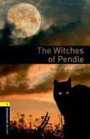 The witches of pendle. Oxford bookworms library. Livello 1. Con CD Audio formato MP3. Con espansione online edito da Oxford University Press