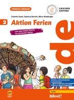 Aktion Ferien. Per la Scuola media vol. 2 di Daniele Dami, Sabrina Bertini, Niina Waiblinger edito da Loescher