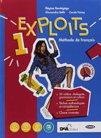Exploits. Livre de l'élève. Cahier d'exercises. Per le Scuole superiori. Con ebook. Con espansione online. Con DVD-ROM vol.1