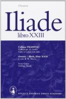 Iliade. Libro 23º di Omero edito da Dante Alighieri