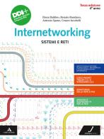 Internetworking. Sistemi e reti. Per la 4ª classe degli Ist. tecnici e professionali. Con e-book. Con espansione online