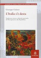 L' Italia s'è desta di Giuseppe Galasso edito da Mondadori Education