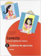 Conecta. Cuaderno. Con espansione online. Per la Scuola media vol.1 di José Pérez Navarro, Carla Polettini edito da Zanichelli
