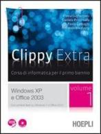 Clippy extra. Le basi di VBA per Office 2003. Con espansione online. Per le Scuole superiori. Con CD-ROM edito da Hoepli