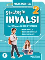Strategie INVALSI Matematica 2 edito da Giunti Scuola