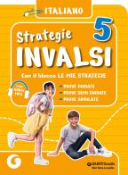 Strategie INVALSI Italiano 5 edito da Giunti Scuola