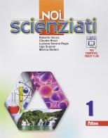 Noi scienziati. Con laboratorio. Per la Scuola media vol.1 di Roberto Vacca, Claudia Bezzi, Luciana Sereno Regis edito da Atlas