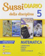 Sussidiario delle discipline. Area matematico-scientifica. Per la Scuola elementare. Con e-book. Con espansione online vol.2