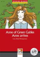 Anne of Green Gables. Anne arrives. Livello 2 (A1-A2). Con CD-Audio di Lucy Maud Montgomery edito da Helbling