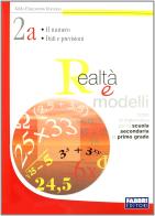Realtà e modelli. Vol. 2A. Materiali per il portfolio. Per la Scuola media di Gilda Flaccavento Romano edito da Fabbri