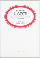 Alcesti. di Euripide edito da Canova Ediz. Scuola e Cultura