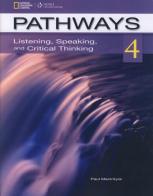 Pathways. Listening, speaking and critical thinking. Con e-book. Con espansione online. Per le Scuole superiori vol.4