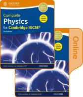 Complete physics IGCSE 2017. Student's book. Per le Scuole superiori. Con e-book. Con espansione online edito da Oxford University Press
