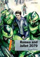 Romeo and Juliet 2079. Dominoes. Livello 2. Con espansione online. Con Audio edito da Oxford University Press