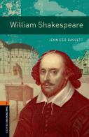 William Shakespeare. Oxford bookworms library. Livello 2. Con CD audio formato MP3. Con espansione online edito da Oxford University Press