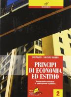Principi di economia ed estimo. Per le Scuole superiori vol.2 di Dino Franchi, G. Carla Ragagnin edito da Bulgarini