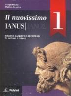 Il nuovissimo Ianus. Per le Scuole superiori vol.1 di Sergio Nicola edito da Petrini