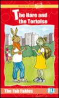 The hare and the tortoise. Con File audio per il download edito da ELI