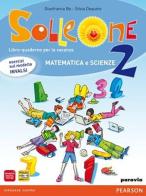 Solleone. Matematica. Scienze. Per la Scuola media. Con espansione online vol.2