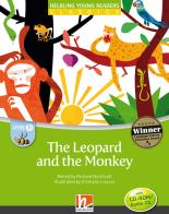 The Leopard and the Monkey.  (Level B - CEFR: A1). Con CD-ROM