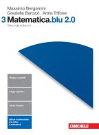 Matematica.blu 2.0. Per le Scuole superiori. Con e-book. Con espansione online vol.3