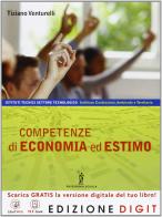 Competenze di economia ed estimo. Vol. unico. Per gli Ist. tecnici. Con espansione online di Tiziano Venturelli edito da Poseidonia Scuola