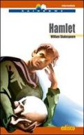Hamlet. Level B2. Intermediate. Con CD Audio. Con espansione online di William Shakespeare edito da EDISCO