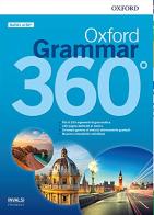 Oxford grammar 360°. Student book without key. Per le Scuole superiori. Con e-book. Con espansione online edito da Oxford University Press