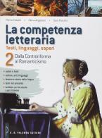 La competenza letteraria. Per le Scuole superiori vol.2 di Pietro Cataldi, Elena Angioloni, Sara Panichi edito da Palumbo