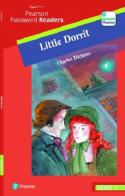 Little Dorrit. Level 1. Con Contenuto digitale per accesso on line. Con Contenuto digitale per download di Charles Dickens edito da Pearson