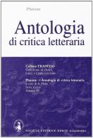 Antologia di critica letteraria. Per il Liceo classico di Platone edito da Dante Alighieri