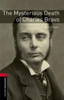 Mysterious death of Charles Bravo. Oxford bookworms library. Livello 3. Con CD Audio formato MP3. Con espansione online edito da Oxford University Press