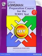 Longman preparation for the TOEFL. With iTests with answers. Per le Scuole superiori. Con CD-ROM. Con espansione online edito da Pearson Longman